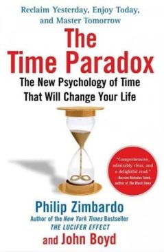 Time ParadoxThe New Psychology of Time That Will Change Your Life John Boyd, Philip ZimbardoNON-FICTION English - Phillip Zimbardo (- Paperback) book collectible [Barcode 9781416541998] - Main Image 1
