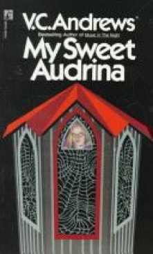 My Sweet Audrina - Virginia Andrews (Pocket Books, a Division Of Simon & Schuster Inc. - Paperback) book collectible [Barcode 9780671729462] - Main Image 1