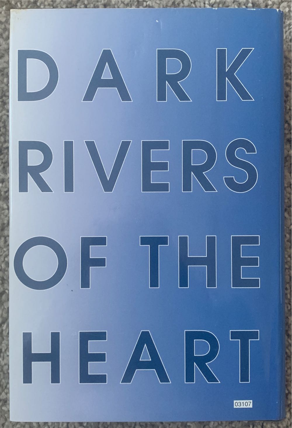 Dark Rivers of the Heart - Dean Koontz (Alfred A. Knopf, Inc - Hardcover) book collectible [Barcode 0000000039994] - Main Image 2