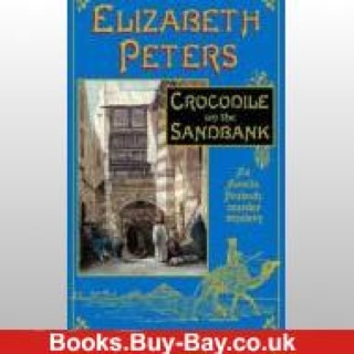 Crocodile on the Sandbank - Elizabeth Peters (Robinson - Paperback) book collectible [Barcode 9781845293888] - Main Image 1