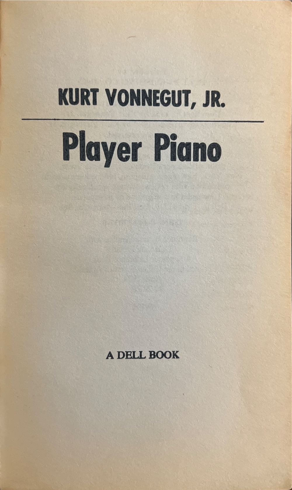Player Piano - Kurt Vonnegut (Laurel - Paperback) book collectible [Barcode 9780440170372] - Main Image 3