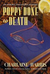 Poppy Done To Death - Charlaine Harris book collectible - Main Image 1