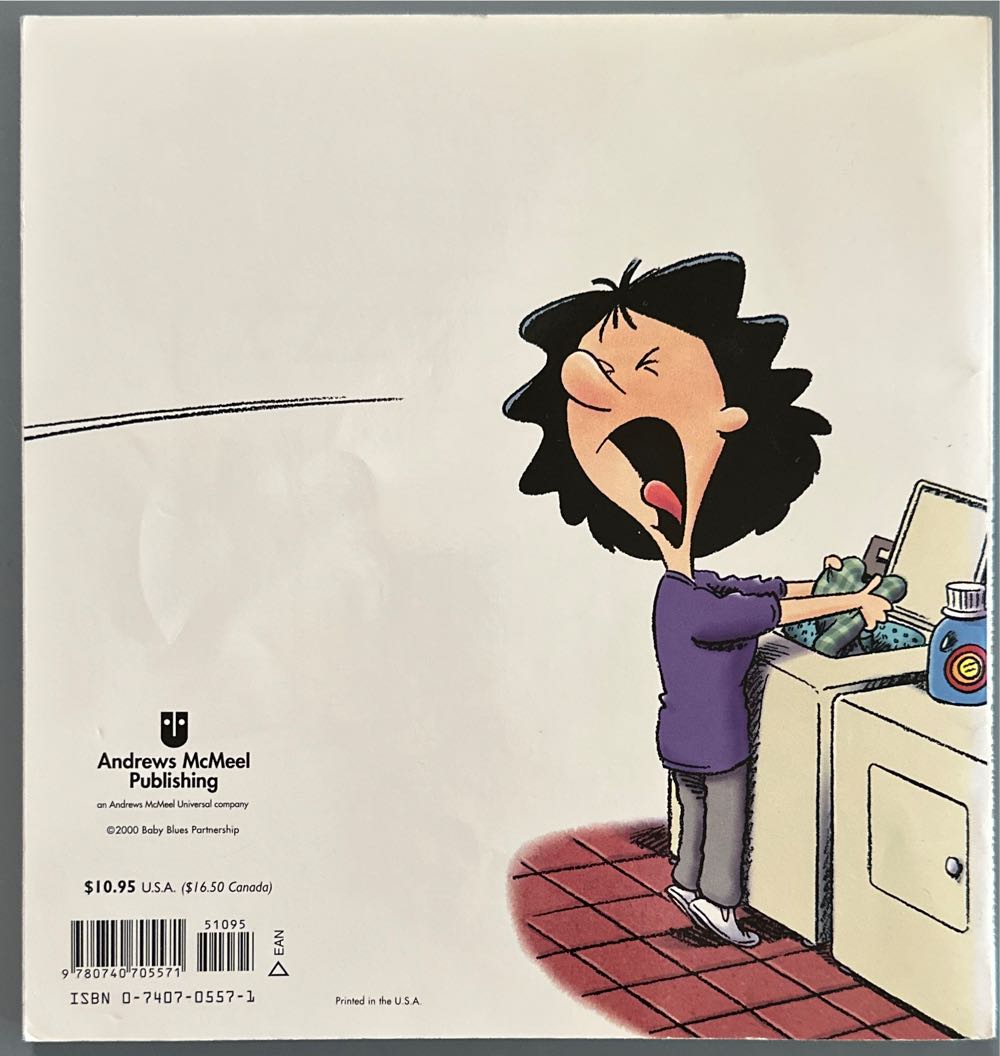 Baby Blues 13: I Shouldn’t Have to Scream More Than Once!!! - Jerry Scott (Andrews and McMeel, Inc. - Paperback) book collectible [Barcode 9780740705571] - Main Image 2