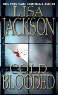 Cold Blooded - Lisa Jackson (Zebra Books - Paperback) book collectible [Barcode 9780821769348] - Main Image 1