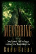 Mentoring - Bobb Biehl (B & H Publishing Group) book collectible [Barcode 9780805462616] - Main Image 1