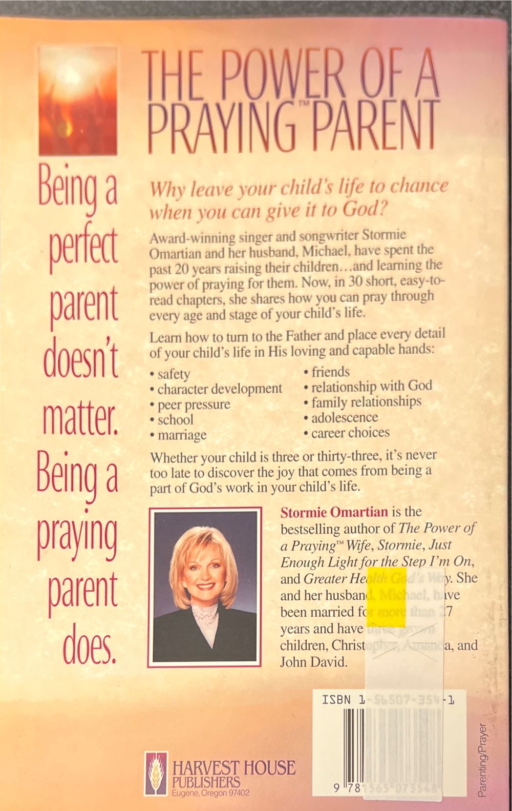 Power of a Praying Parent - Stormie Omartian (Harvest House - Trade Paperback) book collectible [Barcode 9781565073548] - Main Image 2