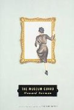 Museum Guard-10:-13: 9780374216498 - Howard Norman book collectible [Barcode 0374216495] - Main Image 1