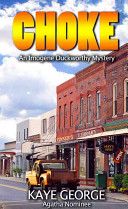 Choke - Kaye George (Createspace Independent Pub) book collectible [Barcode 9781477571507] - Main Image 1
