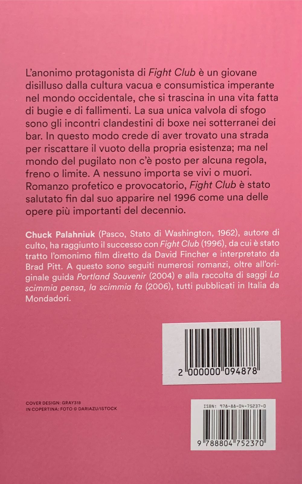 Fight Club - Chuck Palahniuk (Arnoldo Mondadori Editore S.p.a. - Paperback) book collectible - Main Image 2