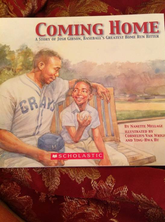 Coming Home A Story Of Josh Gibson - Nanette Mellage (Scholastic - Paperback) book collectible [Barcode 9780439716932] - Main Image 1