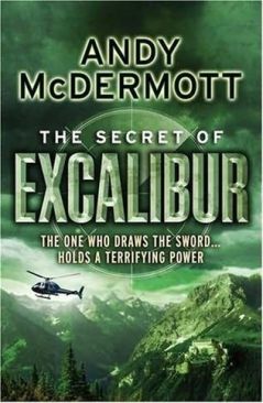 The Secret of Excalibur - Andy McDermott (Headline Publishing Group - Paperback) book collectible [Barcode 9780755345496] - Main Image 1