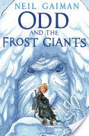 Odd and the Frost Giants - Neil Gaiman (Bloomsbury Publishing - Hardcover) book collectible [Barcode 9780747598114] - Main Image 1