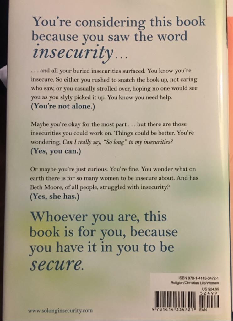 So Long, Insecurity: Youve Been a Bad Friend to Us - Beth Moore (Tyndale House Publishers - Hardcover) book collectible [Barcode 9781414334721] - Main Image 2