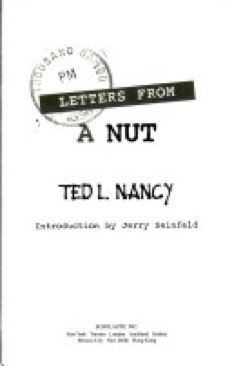 Letters from a Nut - Ted L. Nancy (Scholastic Inc.) book collectible [Barcode 9780439173179] - Main Image 1