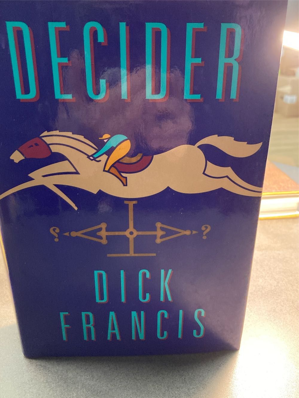 Decider - Dick Francis (Putnam Pub Group - Hardcover) book collectible [Barcode 9780399138713] - Main Image 2