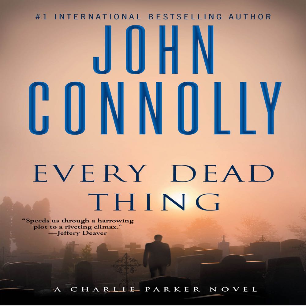 Every Dead Thing - John Connolly (Simon and Schuster - Audiobook) book collectible [Barcode 9780340748947] - Main Image 2
