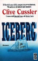 Iceberg (Le avventure di Dirk Pitt, #3) - Clive Cussler (TEA - Paperback) book collectible [Barcode 9788878181472] - Main Image 1