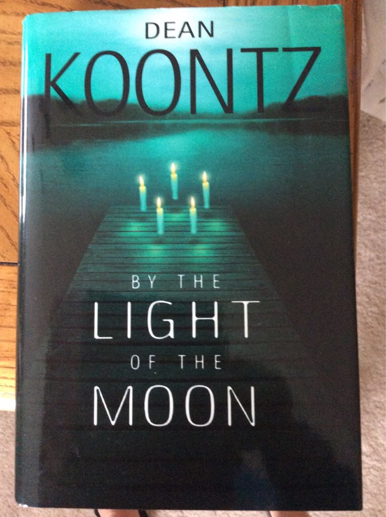 By The Light Of The Moon - Dean Koontz book collectible [Barcode 9780739431474] - Main Image 1