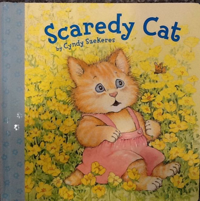 Scaredy Cat - Cindy Szekeres (Sterling Publishing - Board Book) book collectible [Barcode 9781402759130] - Main Image 1