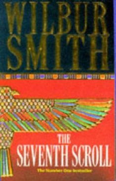 The Seventh Scroll - Wilbur Smith book collectible [Barcode 068704009996] - Main Image 1