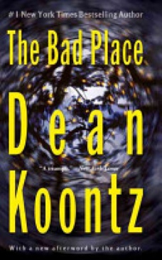 The Bad Place - Dean Koontz (Berkley - Paperback) book collectible [Barcode 9780425195482] - Main Image 1