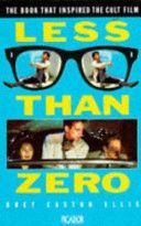 Less Than Zero - Bret Easton Ellis (Picador - Hardcover) book collectible [Barcode 9780330294003] - Main Image 1