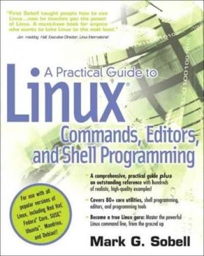 practical Guide To Linux Commands, Editors, And Shell Programming Mark G. SobellNON-FICTION ENGLISH - Mark G. Sobell book collectible [Barcode 9780131478237] - Main Image 1