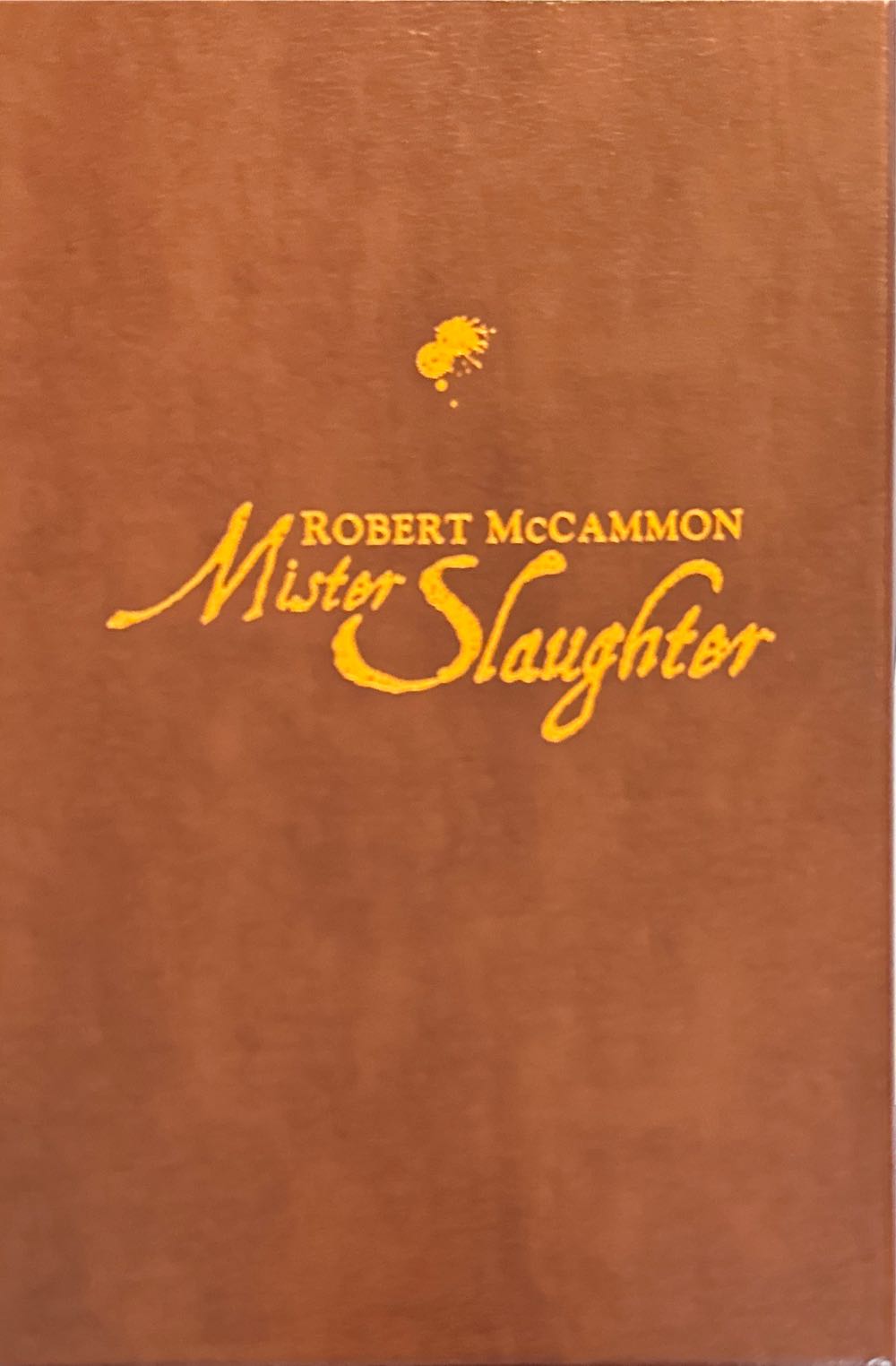 Mister Slaughter - Robert McCammon (Subterranean - Hardcover) book collectible [Barcode 9781596062764] - Main Image 4