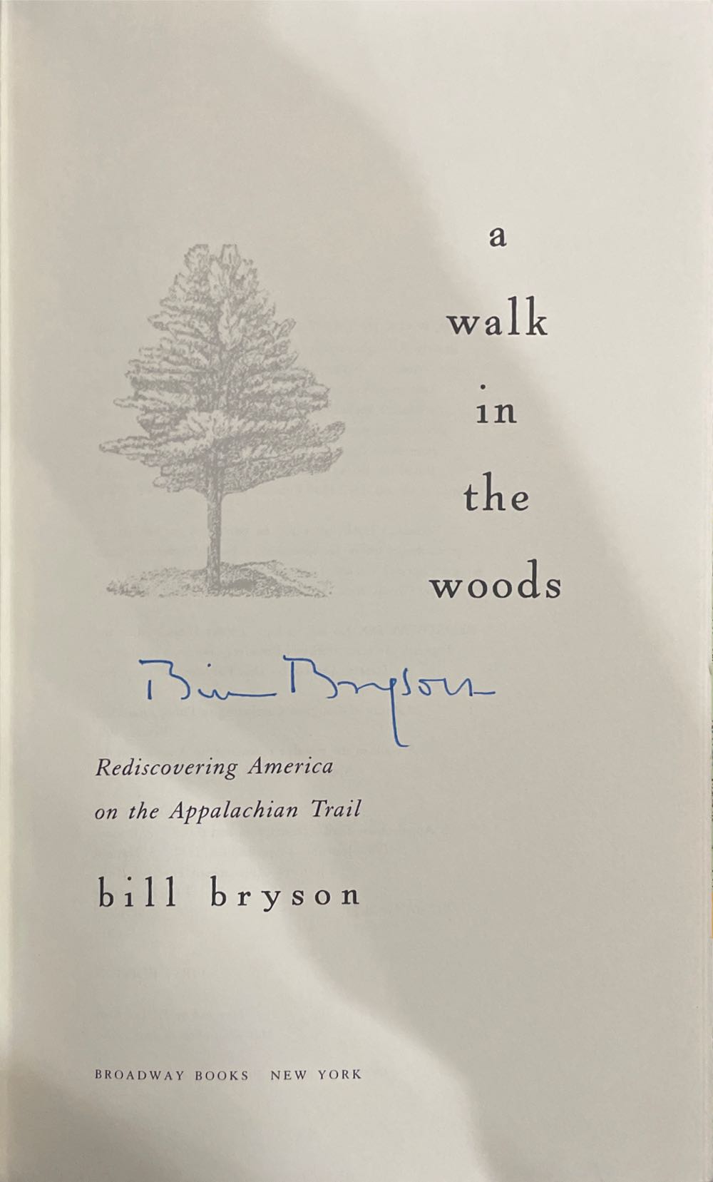 A Walk In The Woods - Bill Bryson (Broadway - Paperback) book collectible [Barcode 9780767902519] - Main Image 3