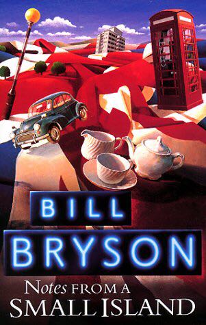 Notes From A Small Island - Bill Bryson (Folio - Hardcover) book collectible [Barcode 9781409095750] - Main Image 1