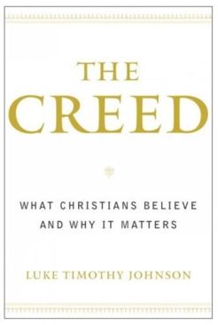 Creed: What Christians Believe and Why It Matters - Luke Timothy Johnson book collectible [Barcode 9780385502481] - Main Image 1