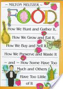 Food - Food (Twenty-First Century Books) book collectible [Barcode 9780761303541] - Main Image 1