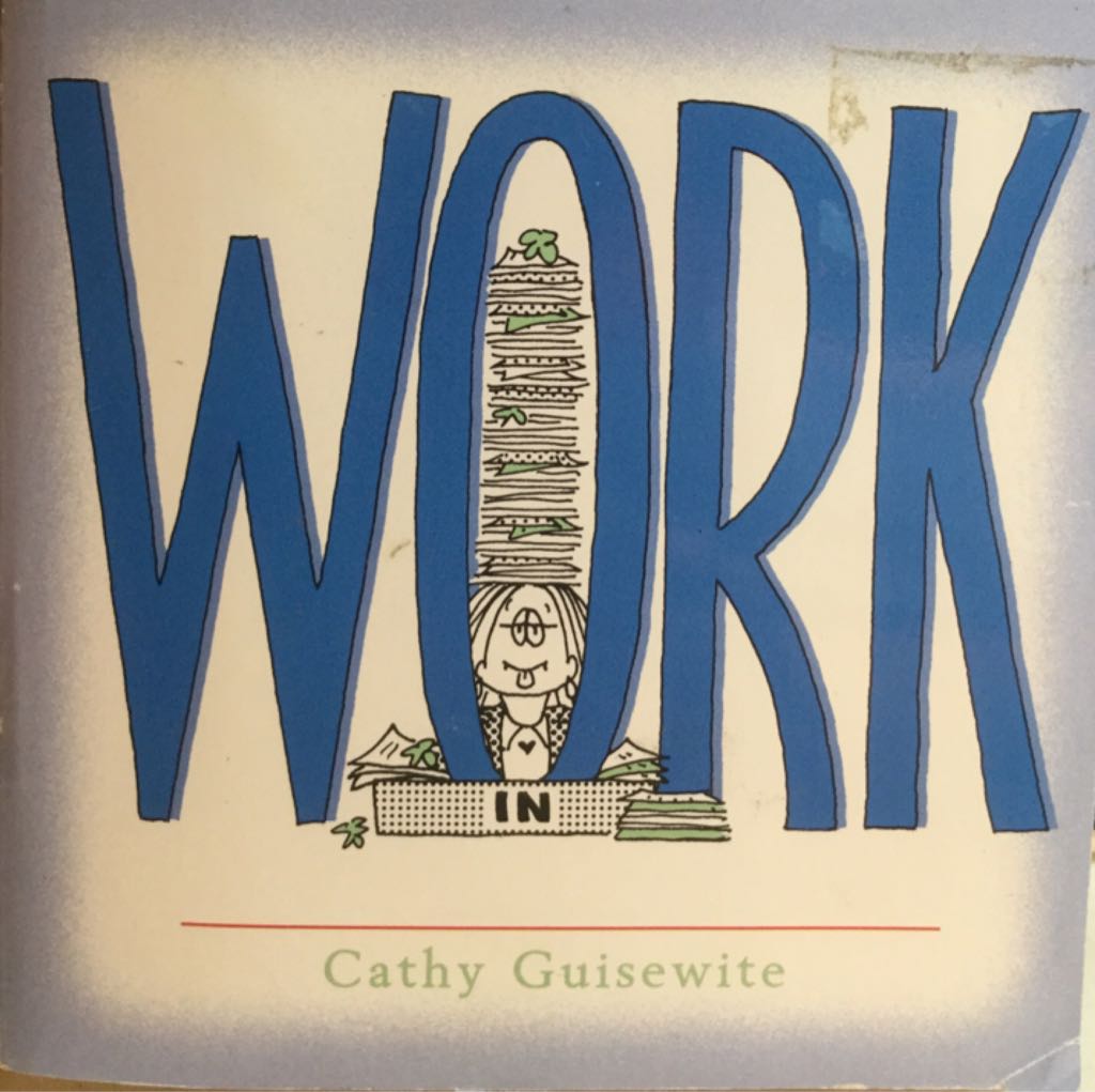 Work - Morris, Ann (Andrews McMeel Publishingl - Paperback) book collectible [Barcode 9780740720628] - Main Image 1