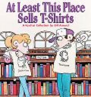 At Least This Place Sells T-Shirts A Fox-Trot Collection - Bill Amend book collectible [Barcode 0836221206] - Main Image 1