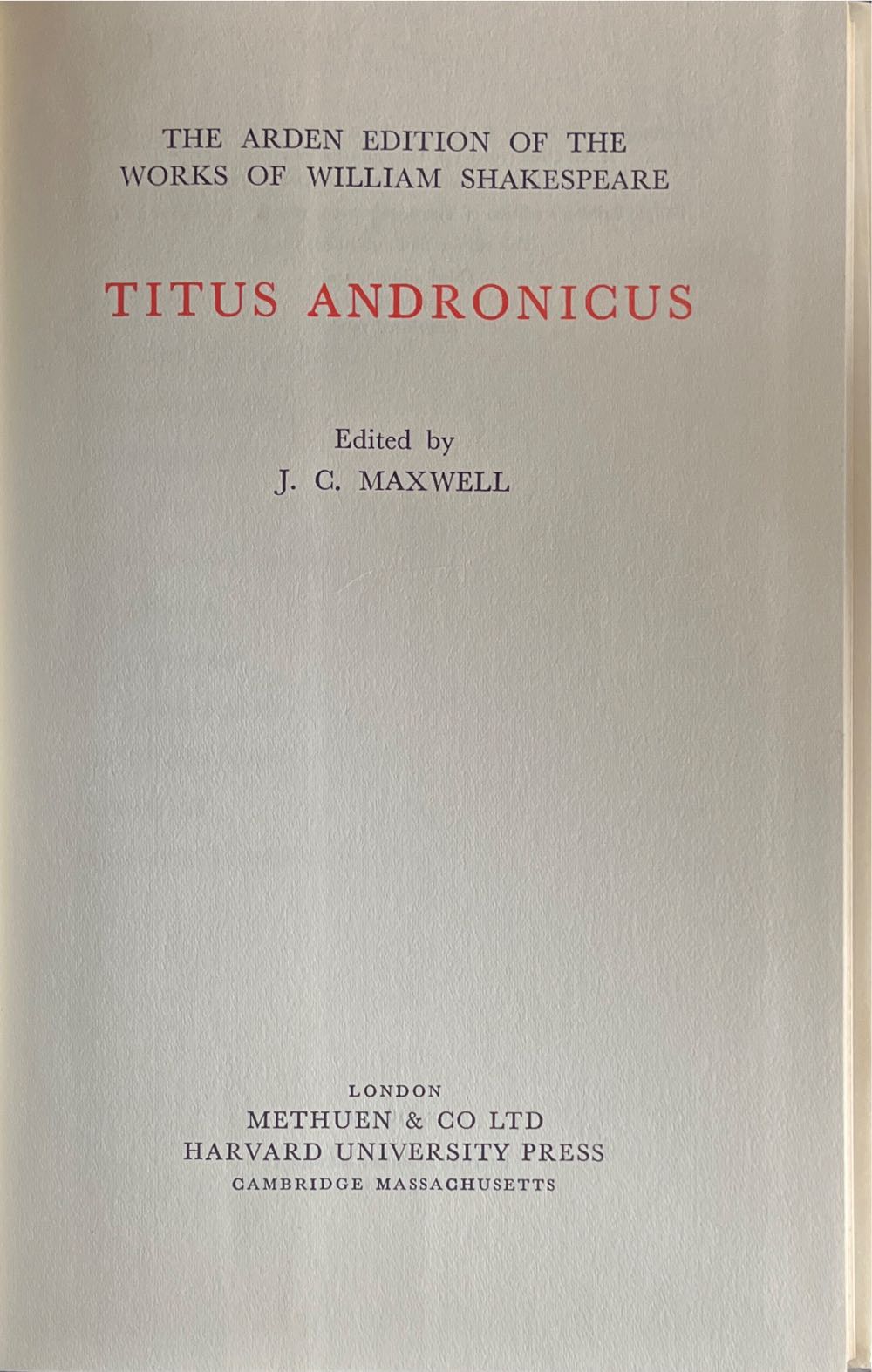 Titus Andronicus - William Shakespeare (Arden Shakespeare | Methuen & Co. | Harvard University Press - Hardcover) book collectible - Main Image 3