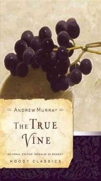 True Vine, The - Murray, Andrew (Moody - Paperback) book collectible [Barcode 9780802456557] - Main Image 1