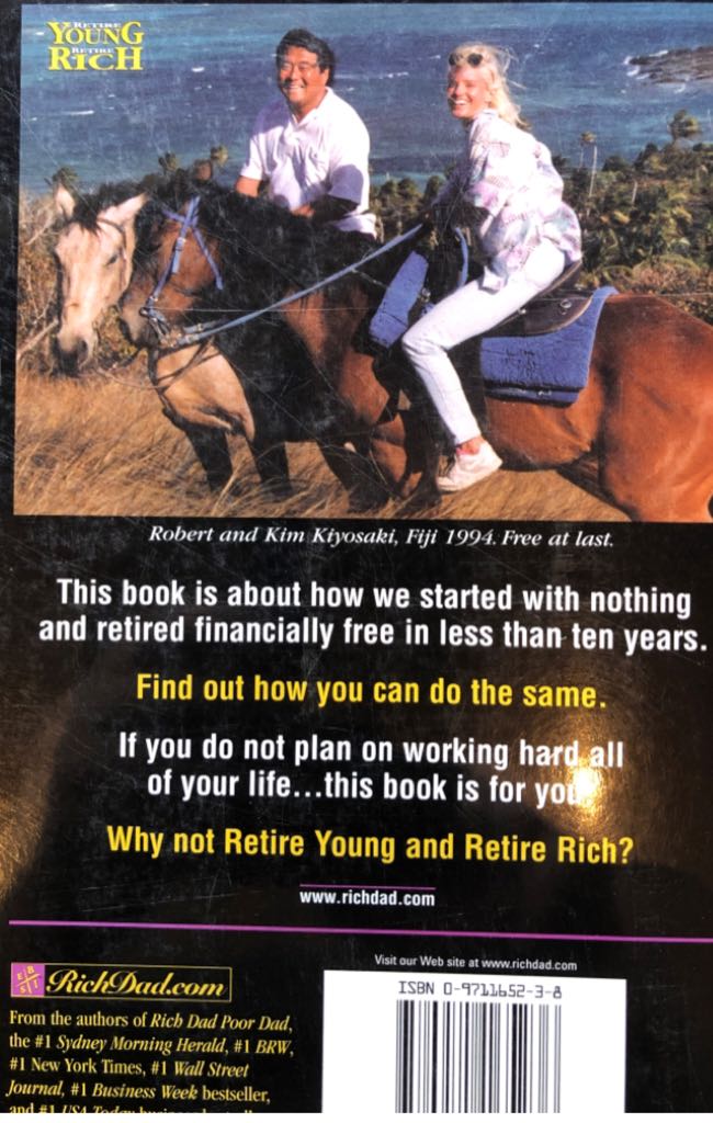 Rich dads retire young retire richhow to get rich quickly and stay rich forever! - Kiyosaki Robert T (Paperback) book collectible [Barcode 9780971165236] - Main Image 2