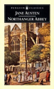 Northanger Abbey (Lady Susan, The Watsons, and Sanditon)