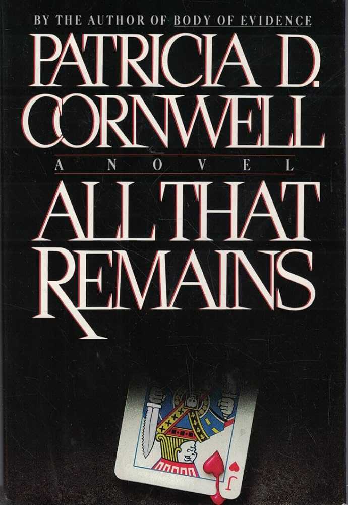 All That Remains - Patricia Cornwell (Charles Scribner’s Sons - Hardcover) book collectible [Barcode 9780684193953] - Main Image 3