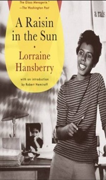 A Raisin in the Sun - Lorraine Hansberry (Vintage Books / Random House - Paperback) book collectible [Barcode 9780679755333] - Main Image 1