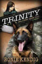 Trinity - Ronie Kendig (Barbour Books - Paperback) book collectible [Barcode 9781616265946] - Main Image 1