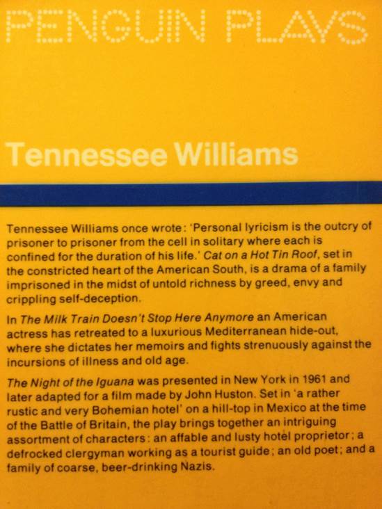 Cat on a Hot Tin Roof, The Milk Train Doesn’t Stop Here Any More, The Night of the Iguana - Tennessee Williams (Penguin Plays - Paperback) book collectible [Barcode 9780140481303] - Main Image 2