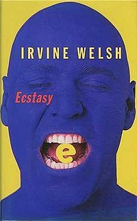 Ecstasy - Irvine Welsh (W.W. Norton) book collectible [Barcode 9780393315813] - Main Image 1