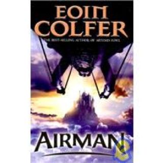 Airman - Eoin Colfer (Hyperion Books - Paperback) book collectible [Barcode 9781423107514] - Main Image 1