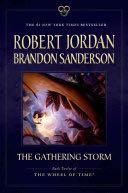 The Gathering Storm - Robert Jordan (Tor Fantasy - Trade Paperback) book collectible [Barcode 9780765337832] - Main Image 1