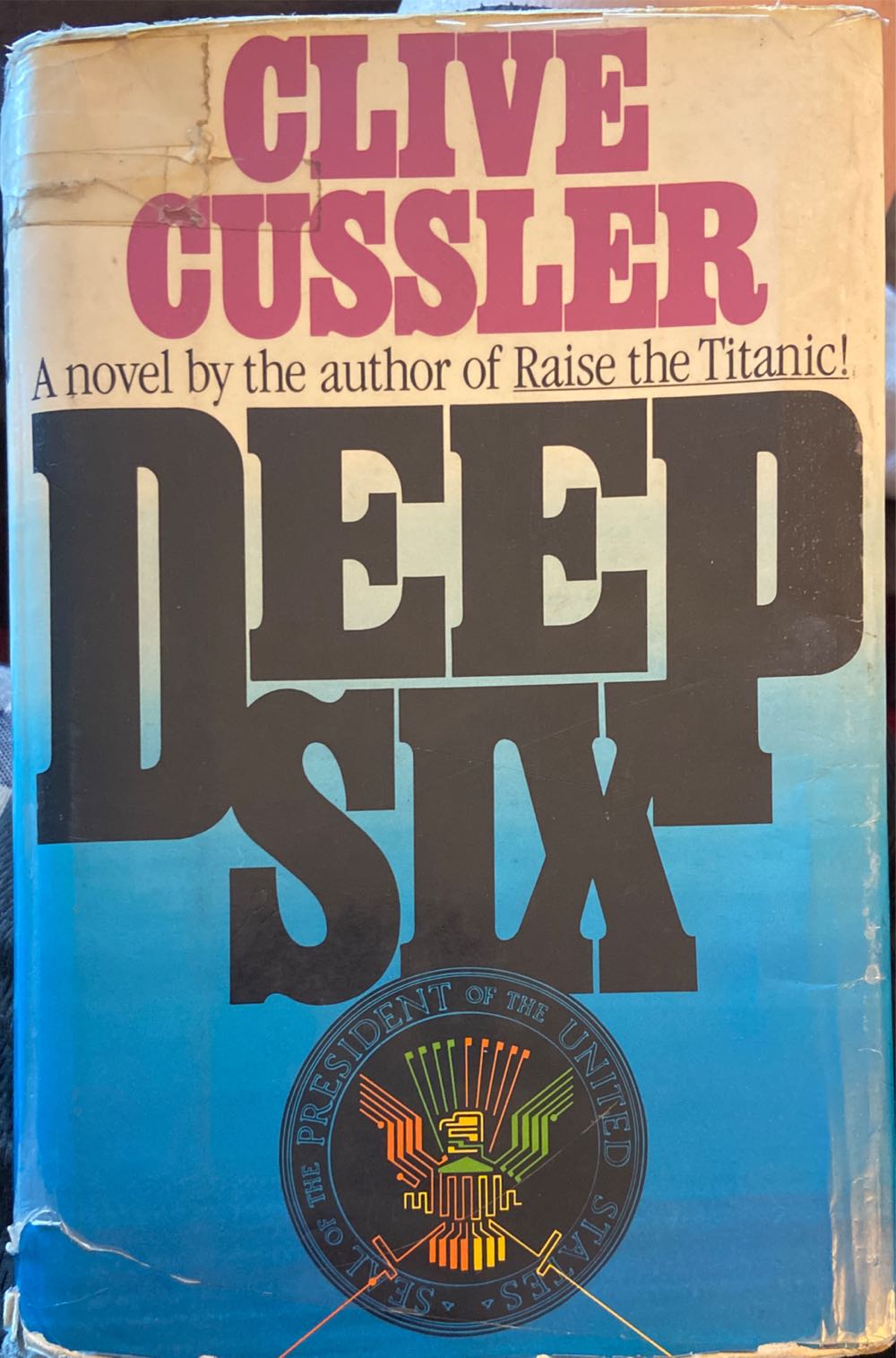 Deep Six (ICV $7) - Clive Cussler (Simon & Schuster - Hardcover) book collectible [Barcode 9780671503734] - Main Image 2