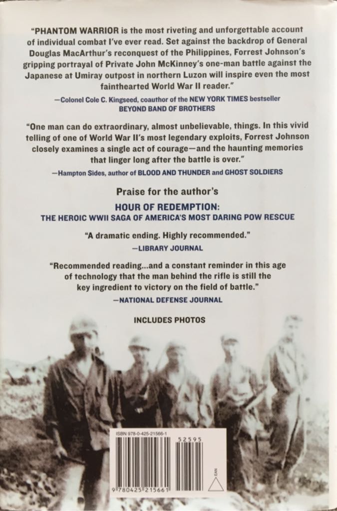 Phantom Warrior: The Heroic True Story of Pvt. John McKinneys One-Man Stand against the Japanese in World War II-10: 0425227626-13: - Forrest Bryant Jonhson (Berkley Trade - Hardcover) book collectible [Barcode 9780425215661] - Main Image 2