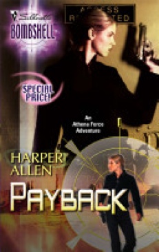 Athena Force #9: PAYBACK - Athena Force 9 Harper Allen (Silhouette Bombshell - Paperback) book collectible [Barcode 9780373513482] - Main Image 1