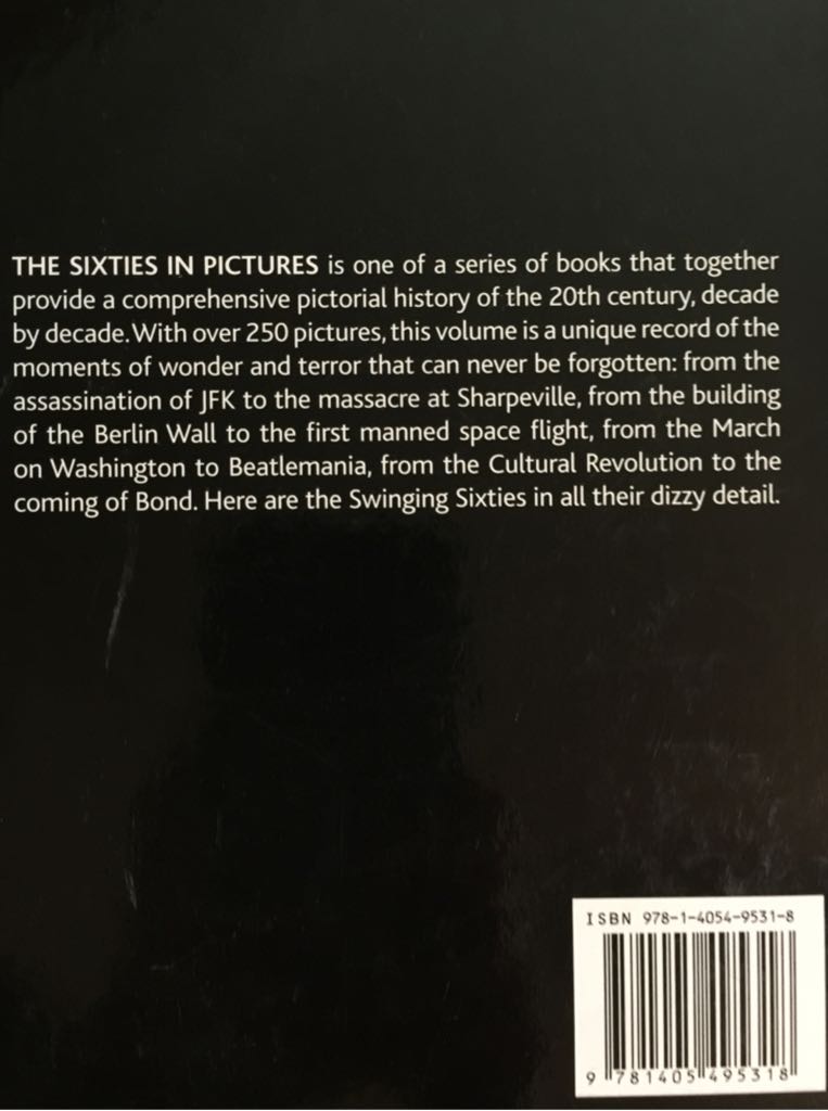 The Sixties in Pictures - James Lescott (Parragon Books Ltd. - Hardcover) book collectible [Barcode 9781405495318] - Main Image 2