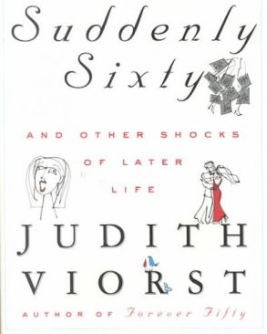 Suddenly 60 () - Judith Viorst (Simon - Hardcover) book collectible - Main Image 1